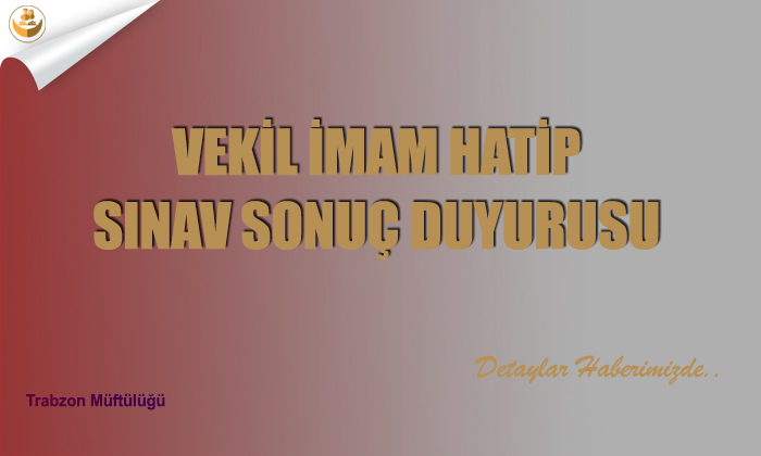 Vekil İmam Hatip Sınav Sonuç Duyurusu