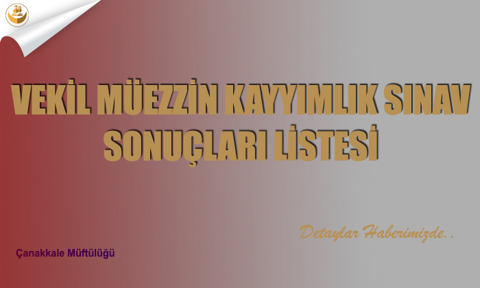 Vekil Müezzin Kayyımlık Sınav Sonuçları Listesi