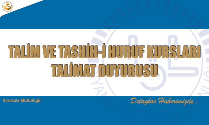 Talim ve Tashih-i Huruf Kursları Talimat Duyurusu