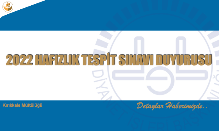 2022 Hafızlık Tespit Sınavı Duyurusu