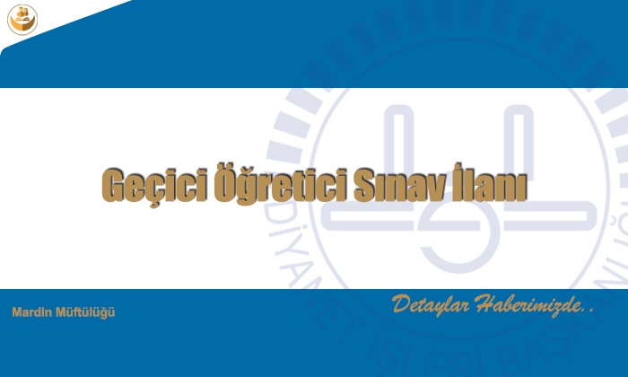 Geçici Öğretici Sınav İlanı