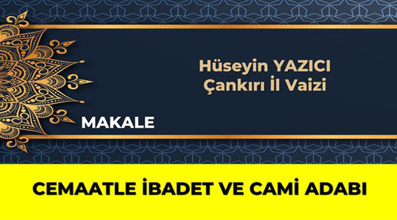 Cemaatle İbadet Ve Cami Adabı